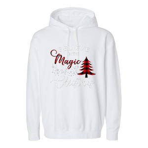 Believe In The Magic Of Christmas Gift Garment-Dyed Fleece Hoodie