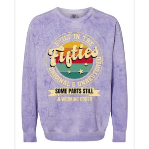 Built In The Fifties Original Unrestored 50th Birthday Men Colorblast Crewneck Sweatshirt