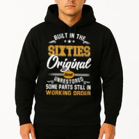 Built In The Sixties Original And Unrestored Hoodie