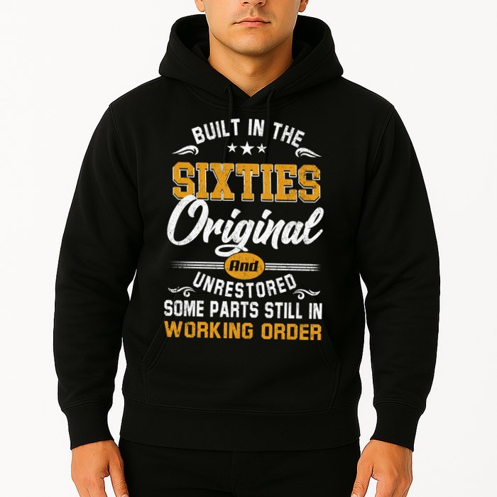 Built In The Sixties Original And Unrestored Hoodie