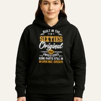 Built In The Sixties Original And Unrestored Hoodie