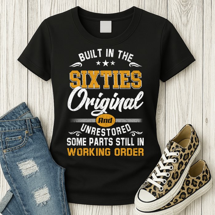 Built In The Sixties Original And Unrestored Womens T-Shirt