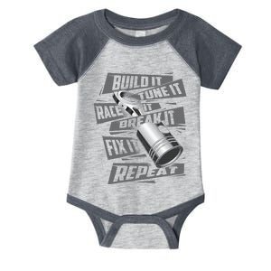 Build It Tune It Race It Break It Race Car Enthusiast Infant Baby Jersey Bodysuit