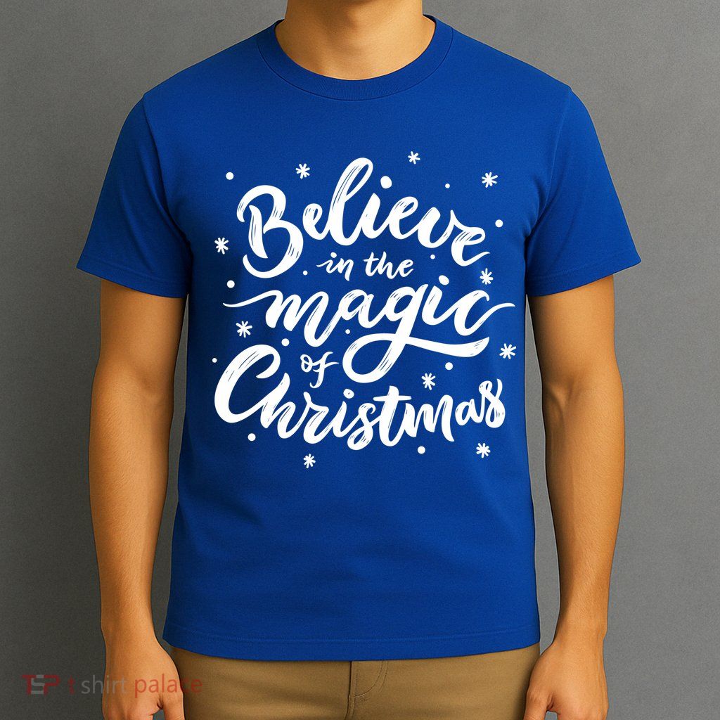 Believe In The Magic Of Christmas T-Shirt
