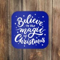 Believe In The Magic Of Christmas Coaster