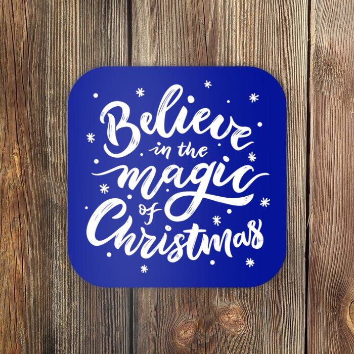 Believe In The Magic Of Christmas Coaster