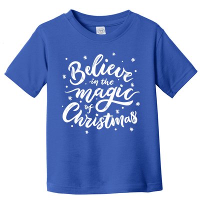 Believe In The Magic Of Christmas Toddler T-Shirt