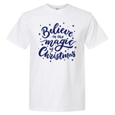 Believe In The Magic Of Christmas Garment-Dyed Heavyweight T-Shirt