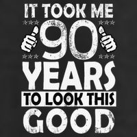 Birthday It Took Me 90 Years To Look This Good Funny 90Year Old Gift 7 Panel Mesh Trucker Snapback Hat