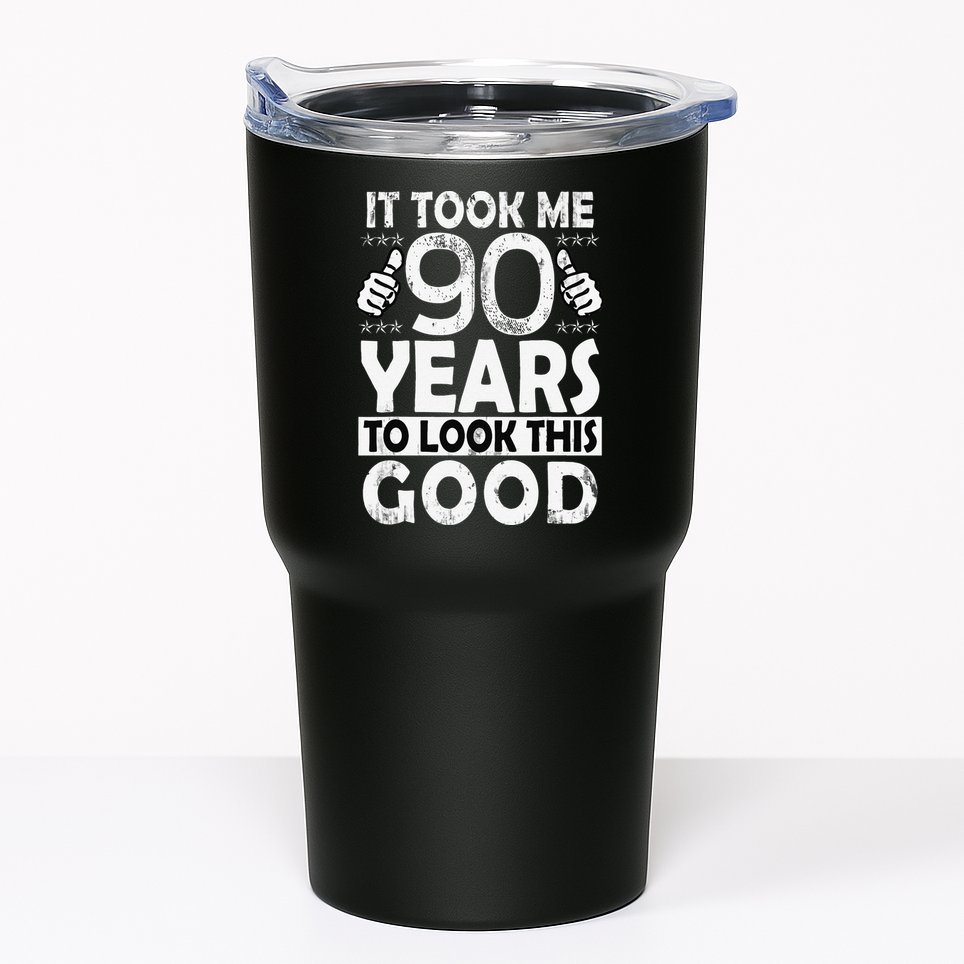 Birthday It Took Me 90 Years To Look This Good Funny 90Year Old Gift Tumbler