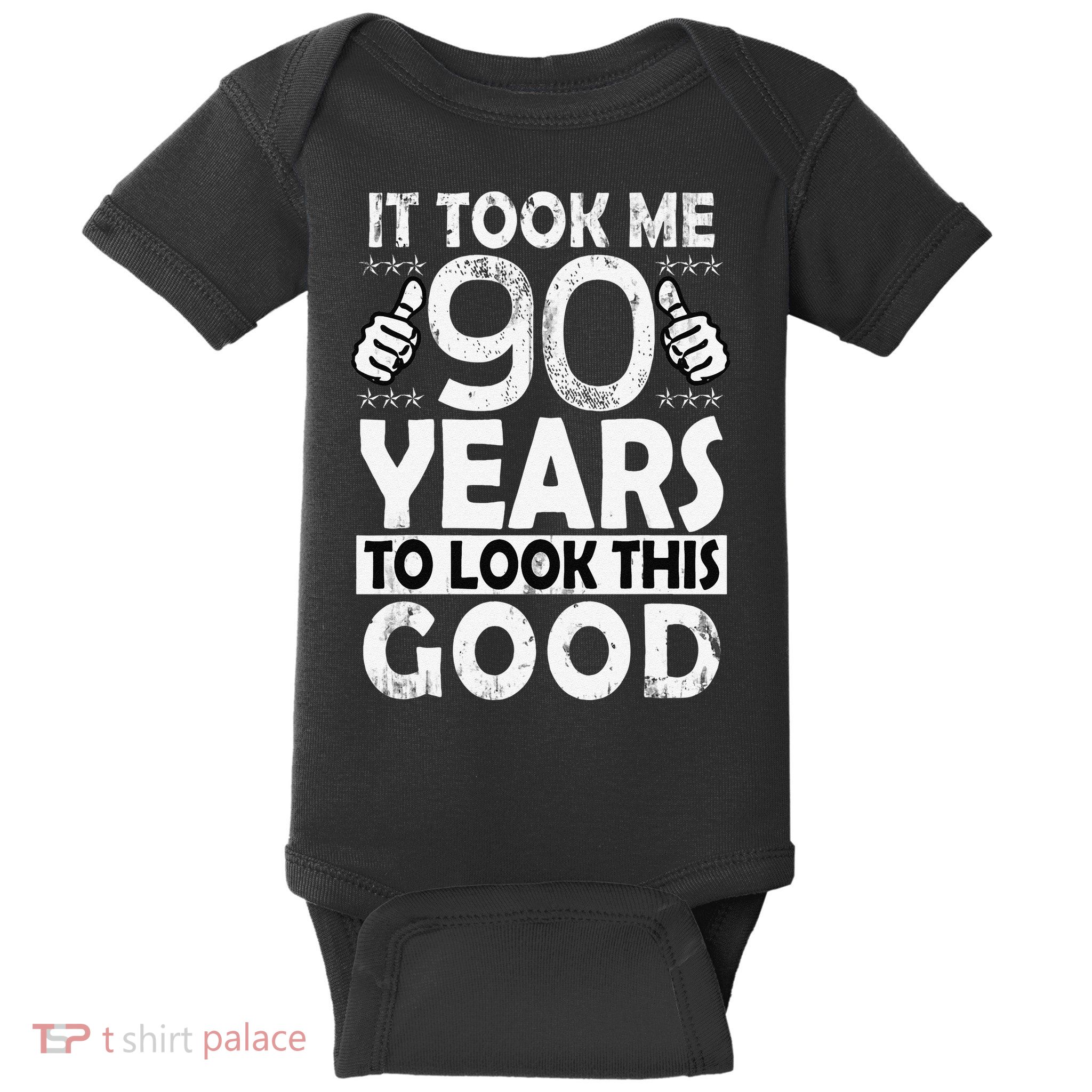 Birthday It Took Me 90 Years To Look This Good Funny 90Year Old Gift Baby Bodysuit