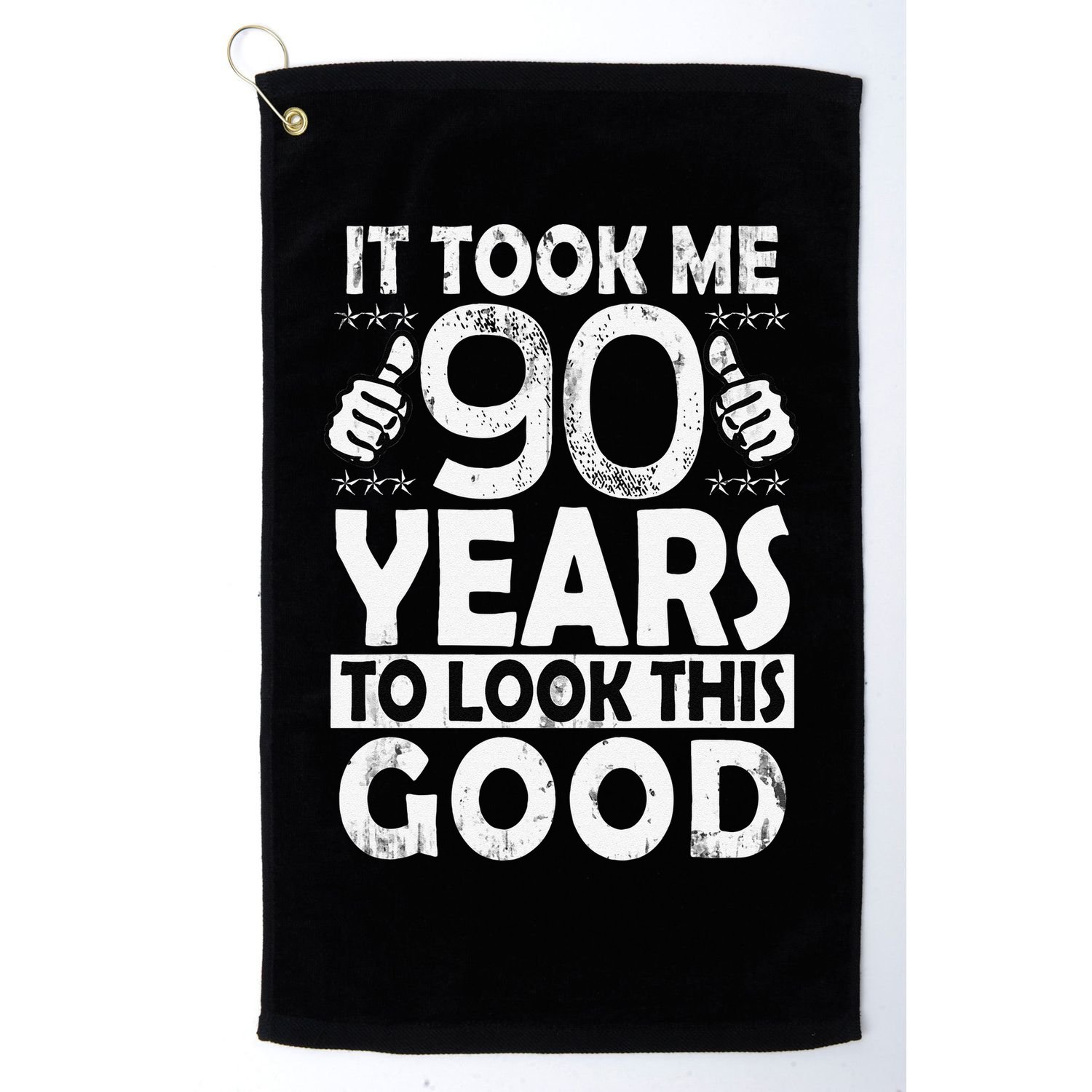 Birthday It Took Me 90 Years To Look This Good Funny 90Year Old Gift Golf Towel