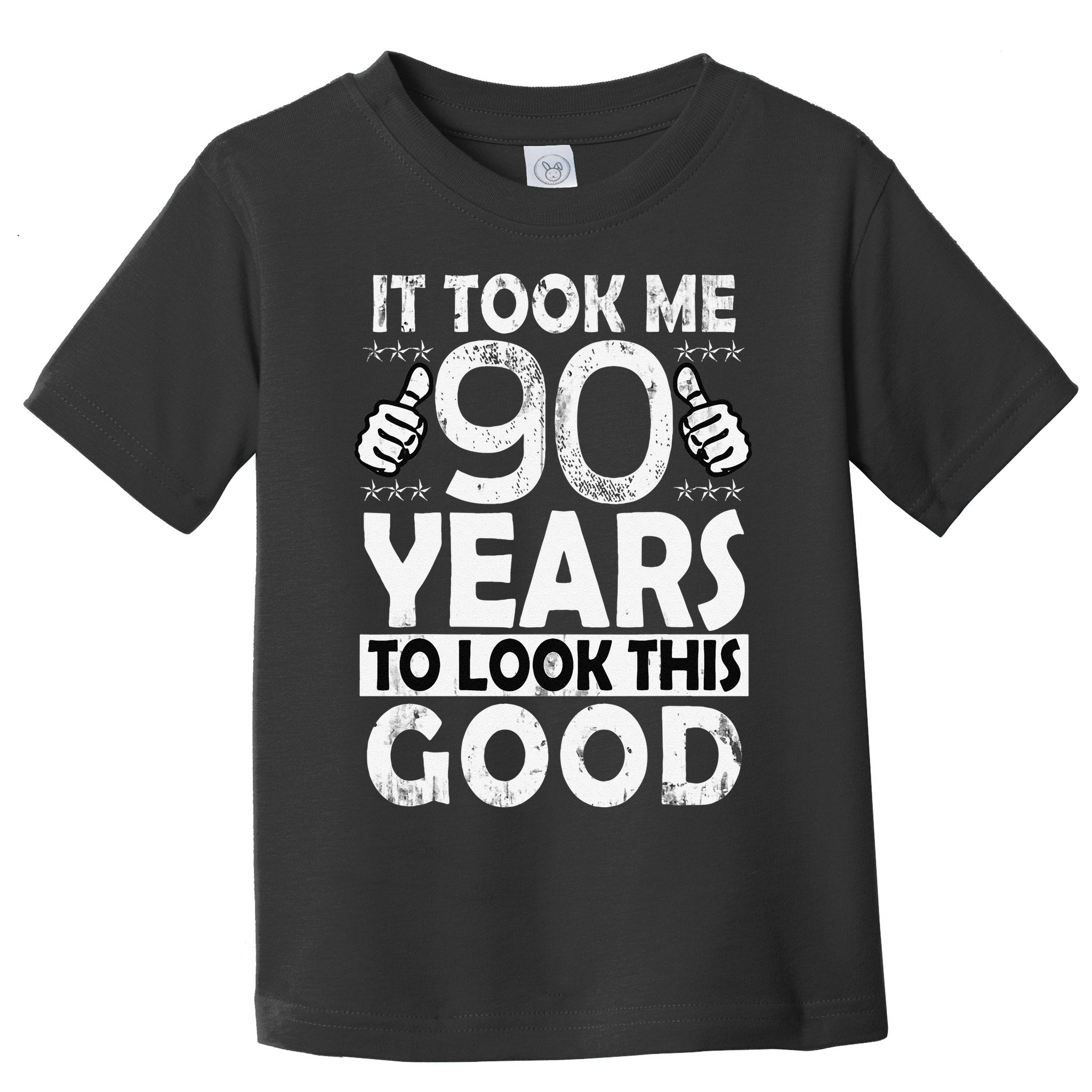 Birthday It Took Me 90 Years To Look This Good Funny 90Year Old Gift Toddler T-Shirt