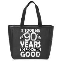 Birthday It Took Me 90 Years To Look This Good Funny 90Year Old Gift Zip Tote Bag