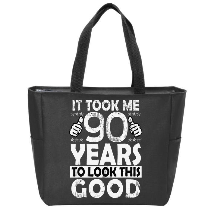 Birthday It Took Me 90 Years To Look This Good Funny 90Year Old Gift Zip Tote Bag