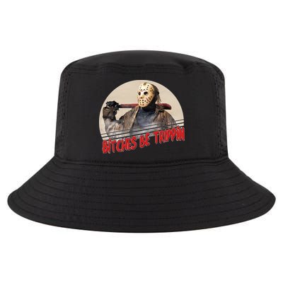 Bitches Be Trippin Horror Movie Fan Cool Comfort Performance Bucket Hat
