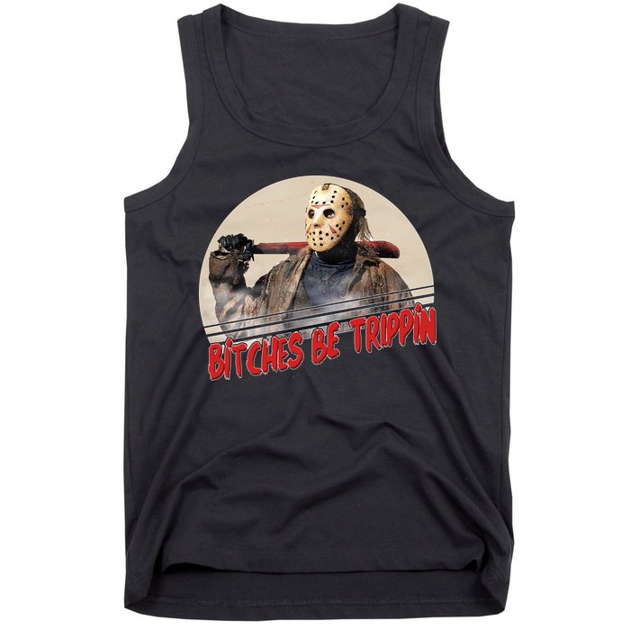 Bitches Be Trippin Horror Movie Fan Tank Top
