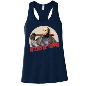 Bitches Be Trippin Horror Movie Fan Women's Racerback Tank