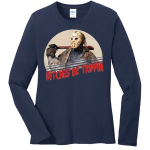 Bitches Be Trippin Horror Movie Fan Ladies Long Sleeve Shirt