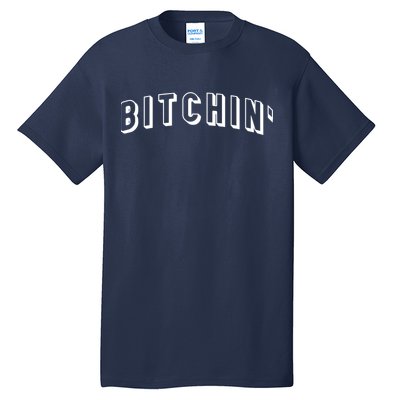 Bitchin Logo Tall T-Shirt