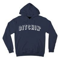 Bitchin Logo Tall Hoodie