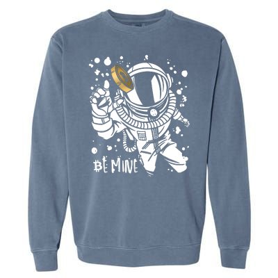 Bitcoin Astronaut Be Mine Garment-Dyed Sweatshirt