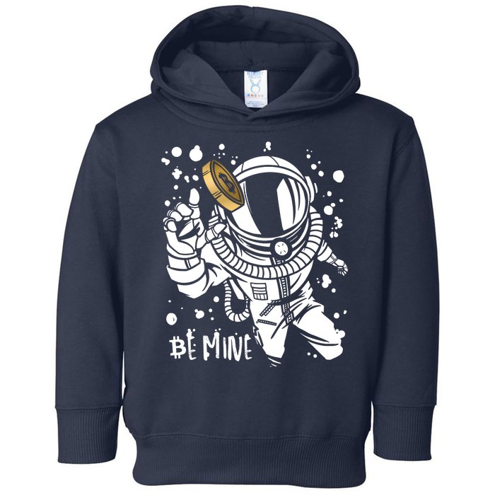 Bitcoin Astronaut Be Mine Toddler Hoodie