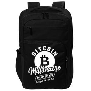 Bitcoin Millionaire In Crypto We Trust Impact Tech Backpack