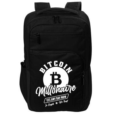 Bitcoin Millionaire In Crypto We Trust Impact Tech Backpack