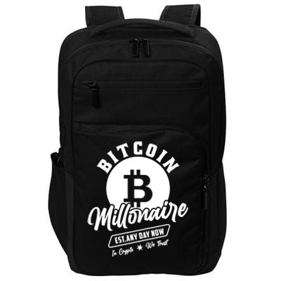 Bitcoin Millionaire In Crypto We Trust Impact Tech Backpack