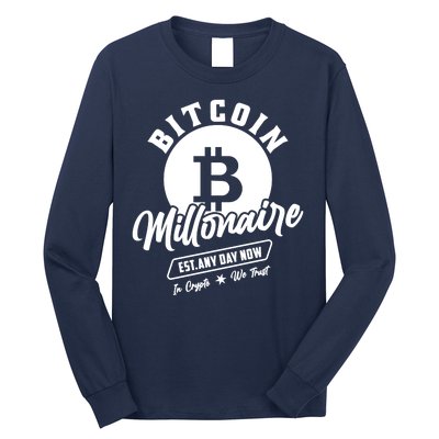 Bitcoin Millionaire In Crypto We Trust Long Sleeve Shirt