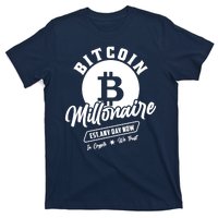 Bitcoin Millionaire In Crypto We Trust T-Shirt