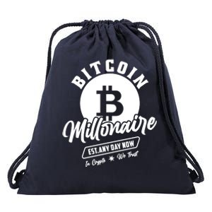 Bitcoin Millionaire In Crypto We Trust Drawstring Bag