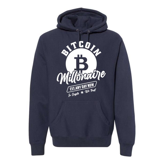 Bitcoin Millionaire In Crypto We Trust Premium Hoodie