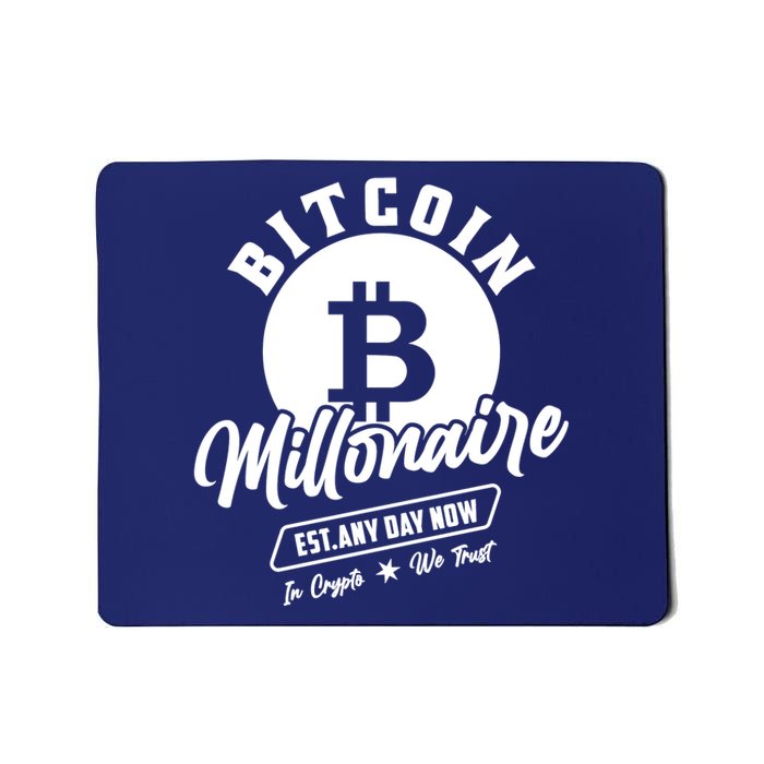 Bitcoin Millionaire In Crypto We Trust Mousepad