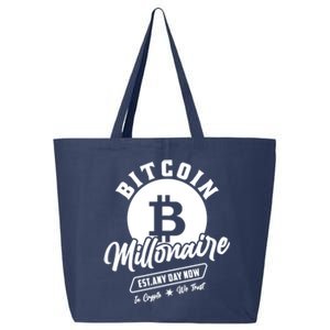 Bitcoin Millionaire In Crypto We Trust 25L Jumbo Tote