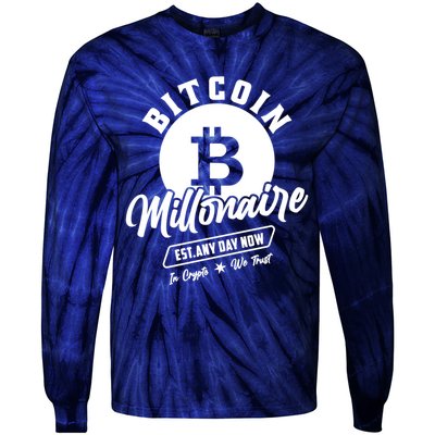 Bitcoin Millionaire In Crypto We Trust Tie-Dye Long Sleeve Shirt