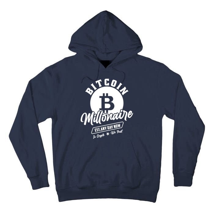 Bitcoin Millionaire In Crypto We Trust Tall Hoodie