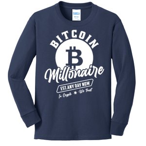 Bitcoin Millionaire In Crypto We Trust Kids Long Sleeve Shirt