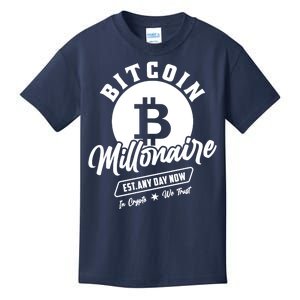 Bitcoin Millionaire In Crypto We Trust Kids T-Shirt