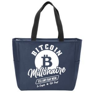 Bitcoin Millionaire In Crypto We Trust Zip Tote Bag