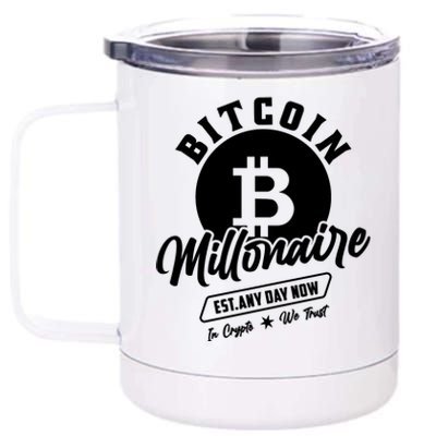 Bitcoin Millionaire In Crypto We Trust 12 oz Stainless Steel Tumbler Cup