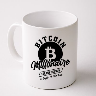 Bitcoin Millionaire In Crypto We Trust Coffee Mug