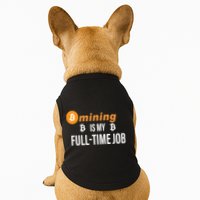 Bitcoin Mining Is My Full Time Job Doggie Tank