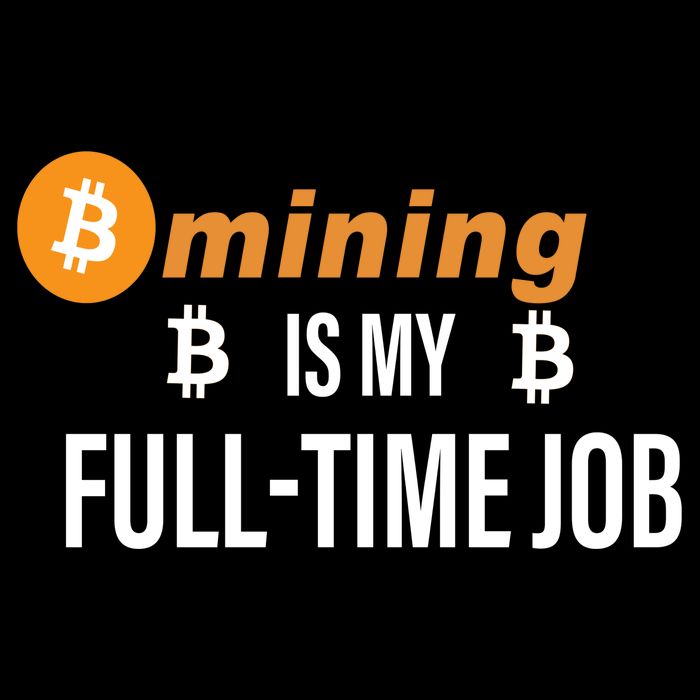 Bitcoin Mining Is My Full Time Job Mousepad