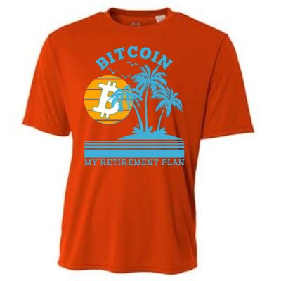 Bitcoin My Retirement Plan Cooling Performance Crew T-Shirt