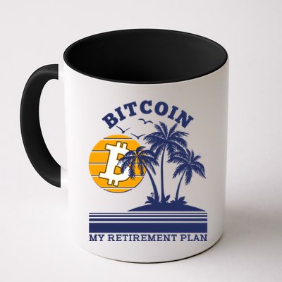 Bitcoin My Retirement Plan Mug