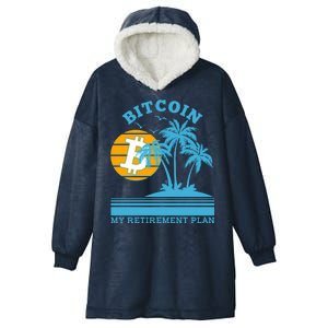 Bitcoin My Retirement Plan Hooded Wearable Blanket