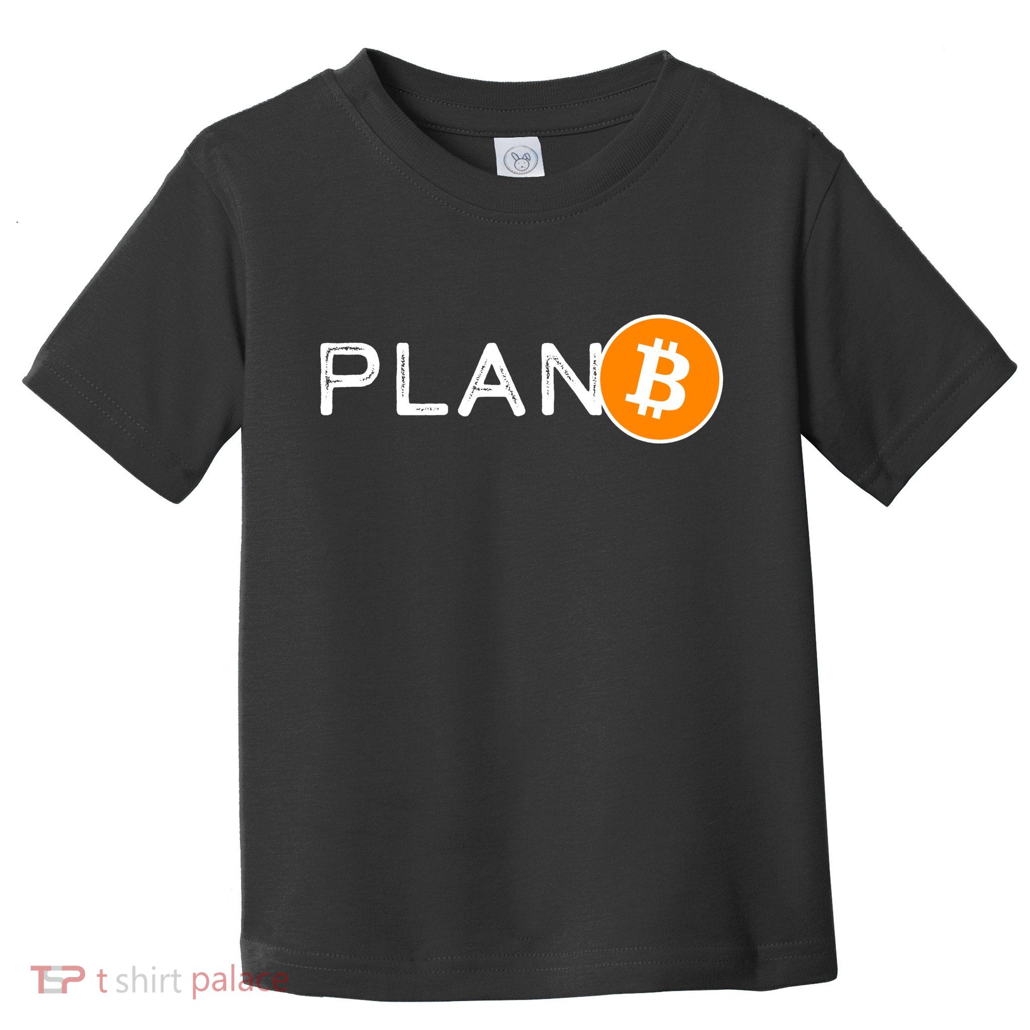 BitCoin PlanB Toddler T-Shirt
