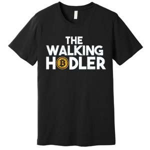 Bitcoin The Walking Holder Premium T-Shirt